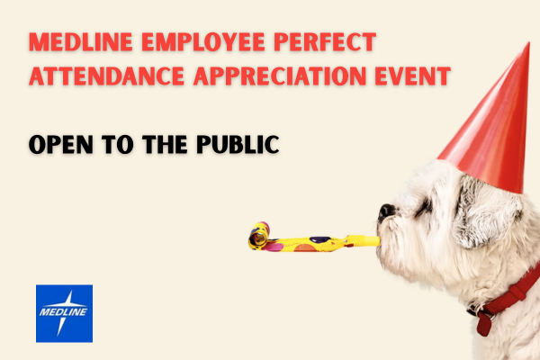 Medline Employee Perfect Attendance Appreciation Event - Open to the Public